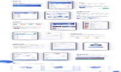 IM钱包账户添加指南：如何高效增设多种账户以实